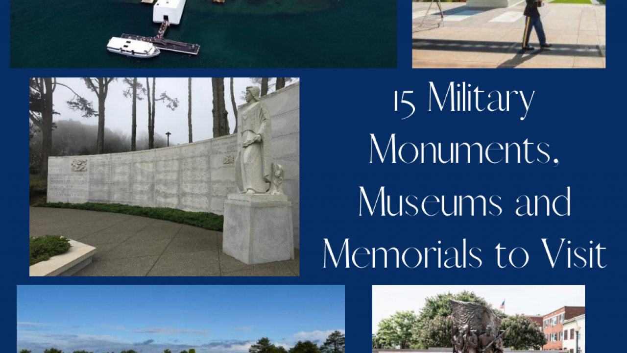 15 Military Monuments, Museums and Memorials to Visit - Military Connection