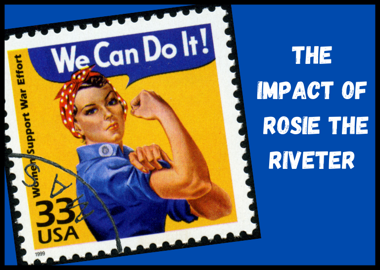 Impact of Rosie the Riveter